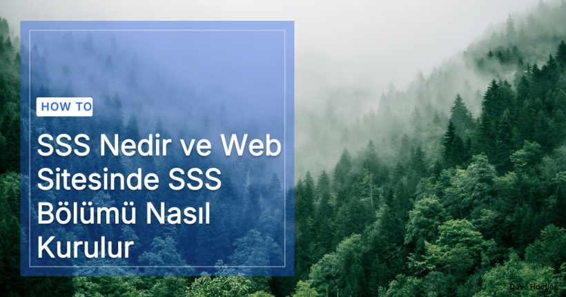 SSS Nedir ve Web Sitesinde SSS Bölümü Nasıl Kurulur