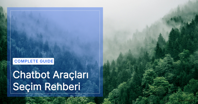 Chatbot Araçları Seçim Rehberi
